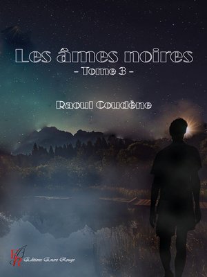cover image of Les Âmes noires--Tome 3